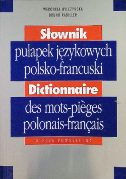 Słownik pułapek językowych polsko francuski