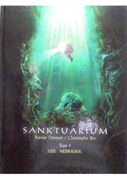 Sanktuarium, Uss Nebraska, Tom I