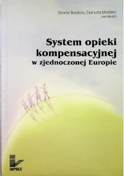 System opieki kompensacyjnej w zjednoczonej Europie