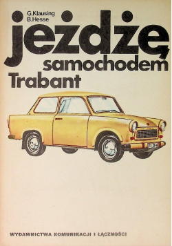 Jeżdżę samochodem Trabant