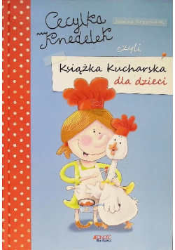 Cecylka Knedelek czyli książka kucharska dla dzieci