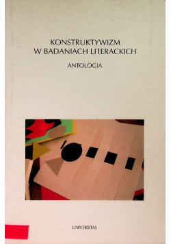 Konstruktywizm w badaniach literackich