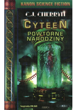 Cyteen  Powtórne narodziny