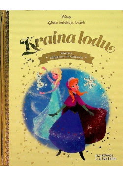 Złota kolekcja bajek Disney Tom 81 Kraina lodu