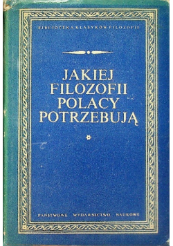 Jakiej filozofii Polacy potrzebują