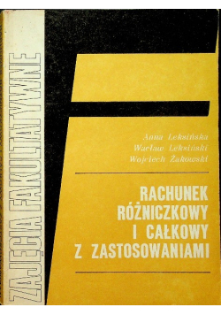 Rachunek różniczkowy i całkowy z zastosowaniami