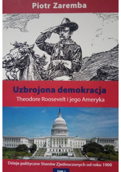 Uzbrojona demokracja Tom 1