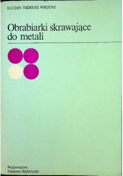 Obrabiarki skrawające do metali