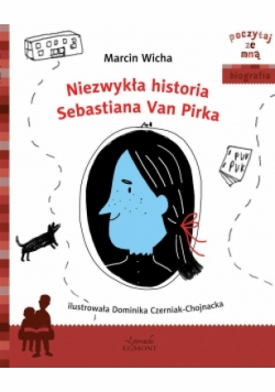 Niezwykła historia Sebastiana Van Pirka