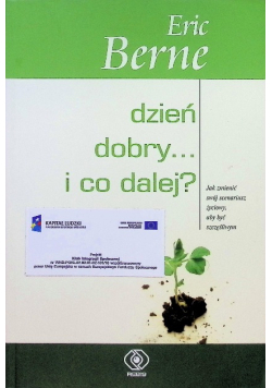 Dzień dobry i co dalej