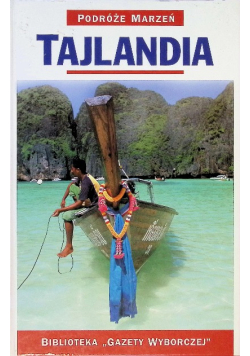 Podróże marzeń Tom 9 Tajlandia