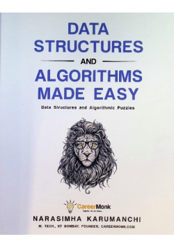Data Structures and Algorithms Made Easy