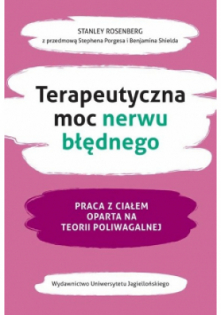 Terapeutyczna moc nerwu błędnego