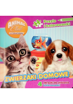 Animal club. Zwierzatka domowe Puzzle i kolorowanki