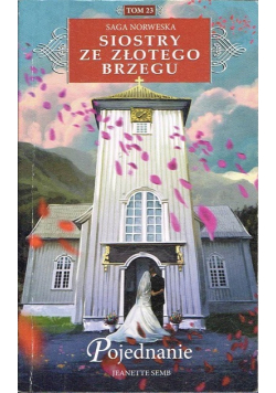 Pojednanie Siostry ze Złotego Brzegu Tom 23