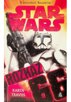 Star Wars Rozkaz Tom 66