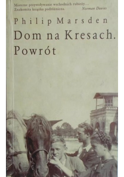 Dom na Kresach Powrót