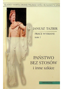 Państwo bez stosów prace wybrane Tom I