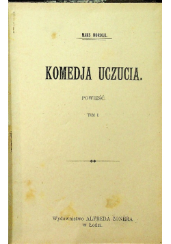 Komedja uczucia Tom 1 1900 r