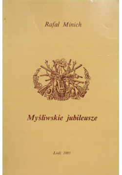 Myśliwskie jubileusze