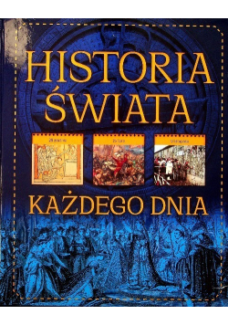 Historia świata każdego dnia