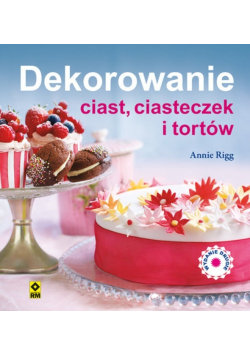 Dekorowanie ciast ciasteczek i tortów