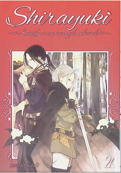 Shirayuki. Śnieżka o czerwonych włosach. Tom 24