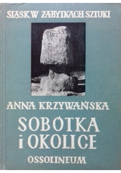 Śląsk w zabytkach sztuki Sobótka i okolice