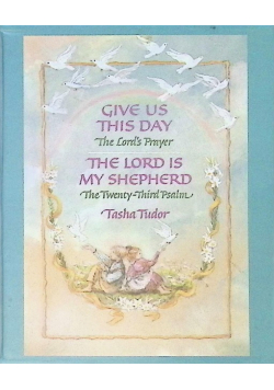 The Lord Is My Shepherd /  Give Us This Day