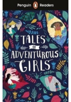 Penguin Readers Level 1 Tales of Adventurous Girls