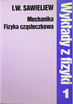 Wykłady z fizyki Tom 1