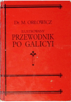 Ilustrowany Przewodnik po Galicyi