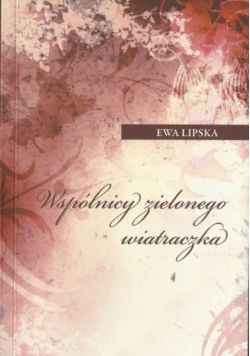 Wspólnicy zielonego wiatraczka