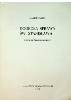 Dookoła Sprawy Św. Stanisława