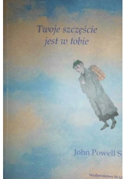 Powell twoje szczęście jest w tobie