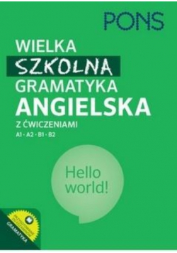 Wielka szkolna gramatyka angielska PONS