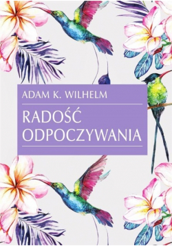 Radość odpoczywania