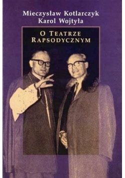O teatrze rapsodycznym