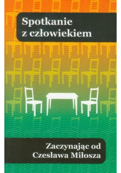 Spotkanie z człowiekiem