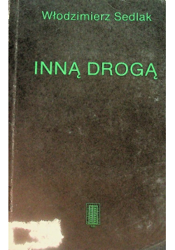 Inną drogą