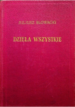 Słowacki Dzieła wszystkie Tom XVII