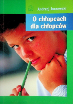 O chłopcach dla chłopców