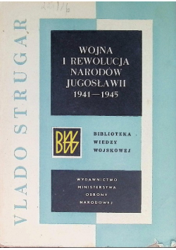 Wojna i rewolucja narodów Jugosławii 1941 - 1945