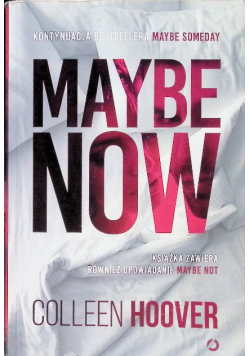 Maybe Now