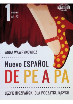Nuevo Espanol de pe a pa Język hiszpański dla początkujących