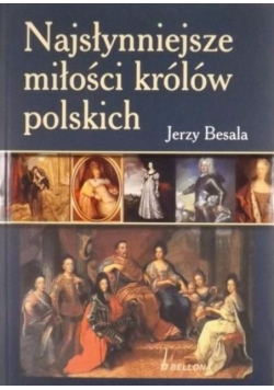 Najsłynniejsze miłości królów polskich