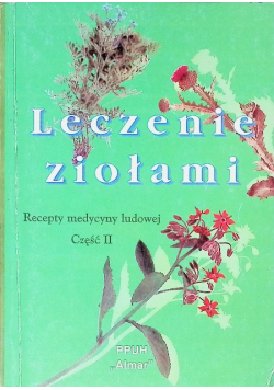 Leczenie ziołami Część 2