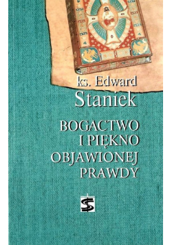 Bogactwo i piękno objawionej prawdy