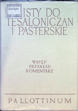 Listy do Tesaloniczan i Pasterskie Tom IX