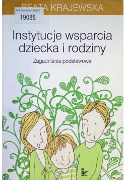 Instytucje wsparcia dziecka i rodziny